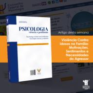 Violência contra idosos na família é tema do artigo da semana
