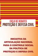 Câmara dos Deputados recebe ciclo de debates sobre defesa civil