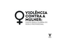 CFP divulga nota que orienta quebra do sigilo profissional em casos de violência contra a mulher