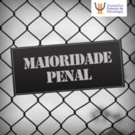 CFP reitera posicionamento contrário à redução da maioridade penal