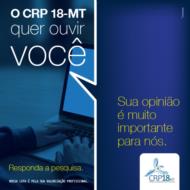 Conselho lança pesquisa “O CRP quer ouvir você”