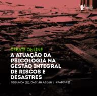 Debate online aborda gestão integral de riscos e desastres
