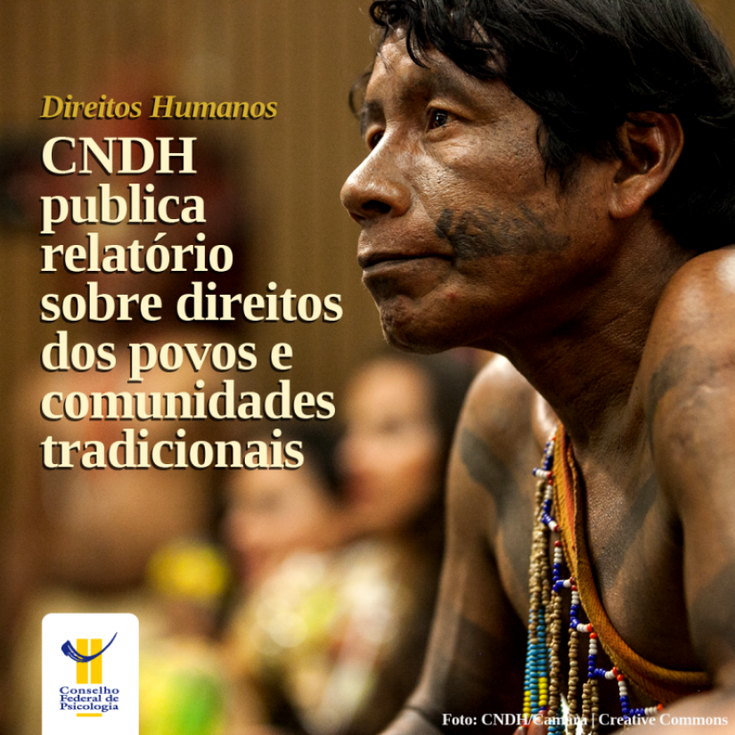 CNDH publica relatório sobre direitos dos povos e comunidades tradicionais