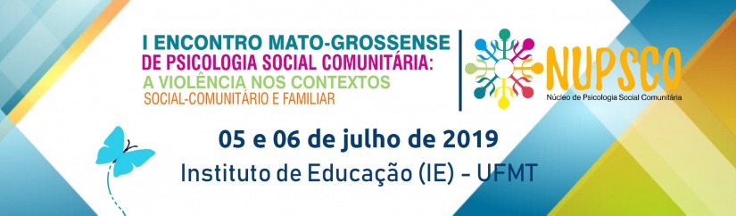 I Encontro Mato-Grossense de Psicologia Social Comunitária acontece final de semana na UFMT