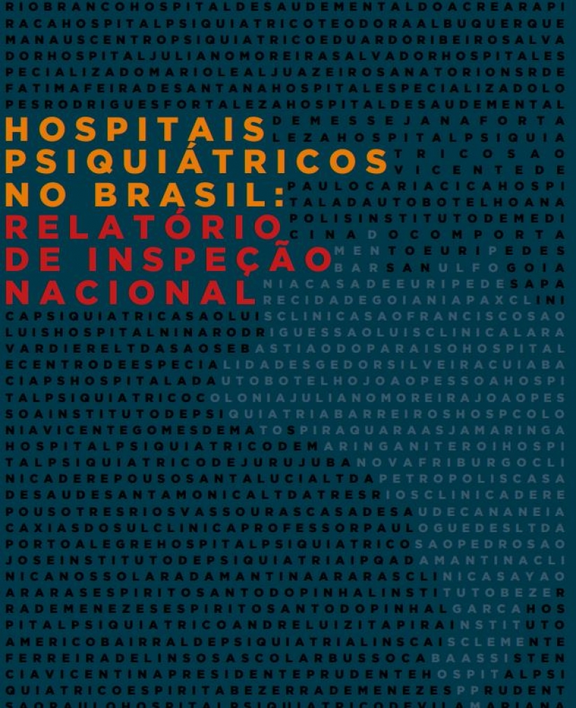Relatório do CFP avalia hospitais psiquiátricos brasileiros 