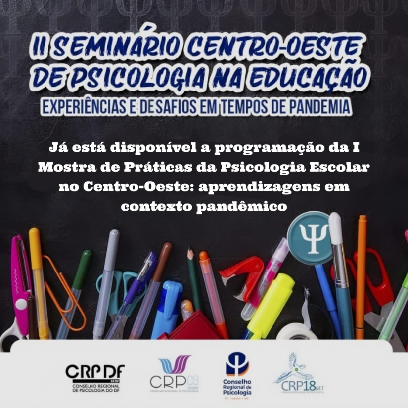 II SEMINÁRIO CENTRO-OESTE DE PSICOLOGIA NA EDUCAÇÃO - Dia 01/03