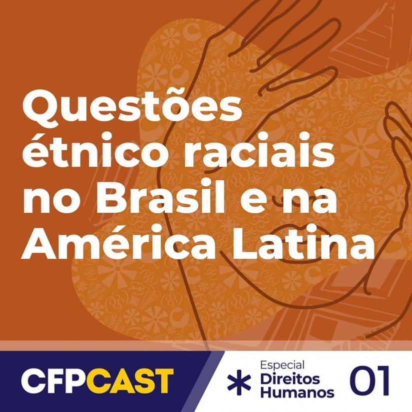 PODCAST: RELAÇÕES RACIAIS E O FAZER PSI