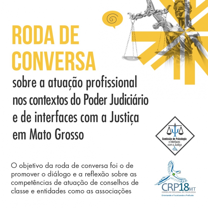 CRP18-MT realiza Roda de Conversa sobre a atuação profissional nos contextos do Poder Judiciário e de interfaces com a Justiça em Mato Grosso