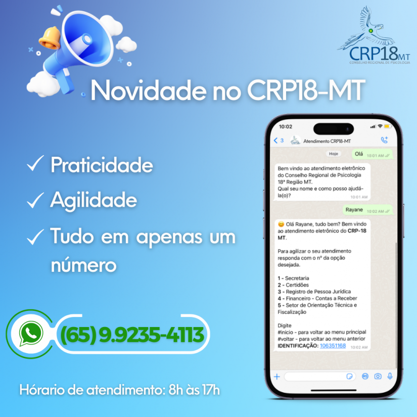 Para melhor atendê-las o CRP18-MT disponibilizou um único canal de atendimento ao público 