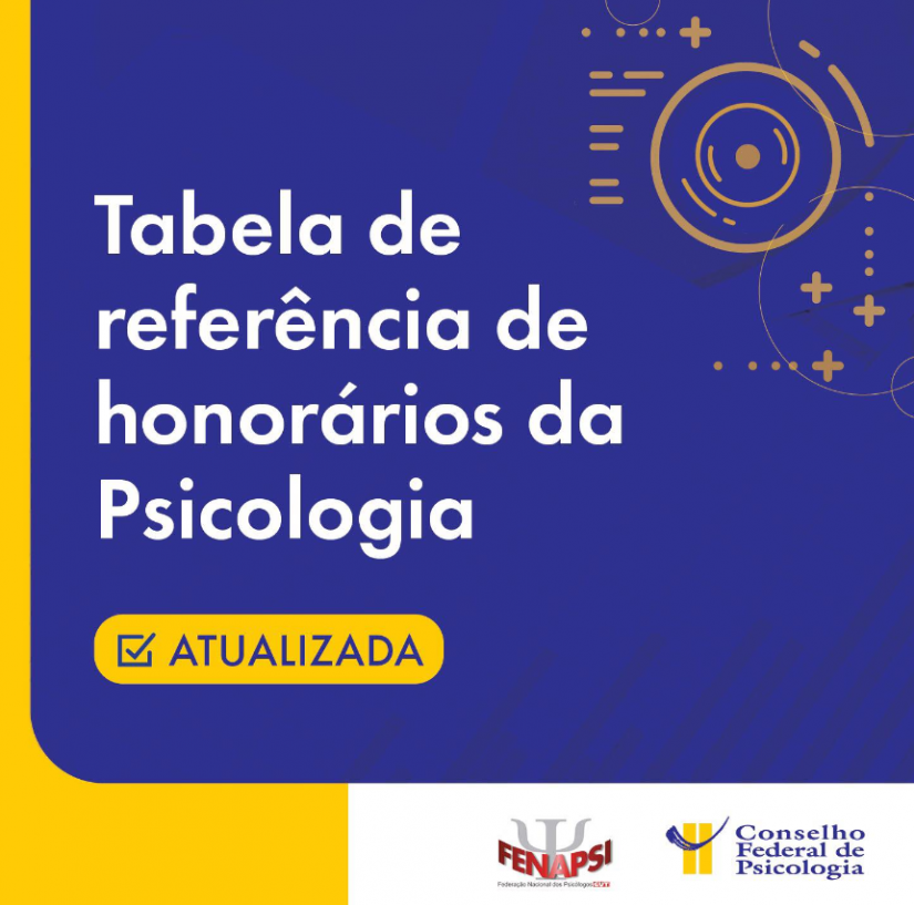 CFP e Fenapsi atualizam tabela de referência de honorários da Psicologia