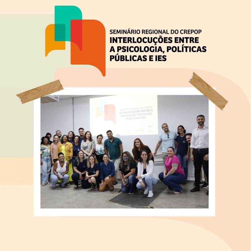 CRP18-MT Promove Seminário Regional do CREPOP: interlocuções entre a Psicologia, Políticas Públicas e Instituições de Ensino (IES)