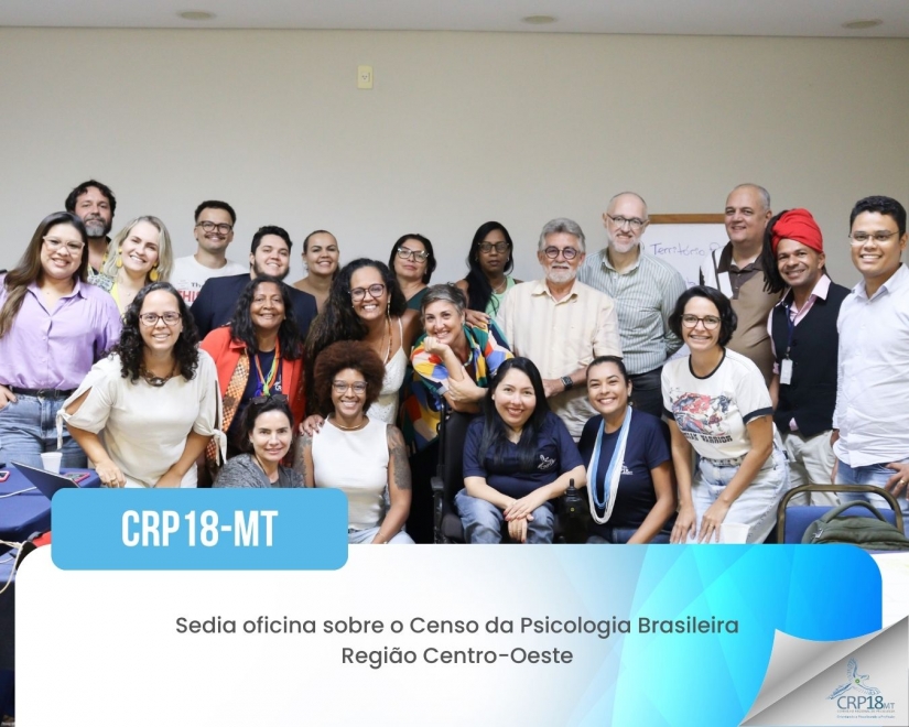  CRP18-MT sedia oficina sobre o Censo da Psicologia Brasileira – Região Centro-Oeste