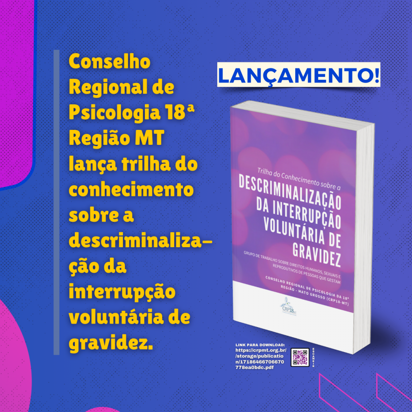 CRP18-MT Lança Material sobre a Descriminalização da Interrupção Voluntária de Gravidez