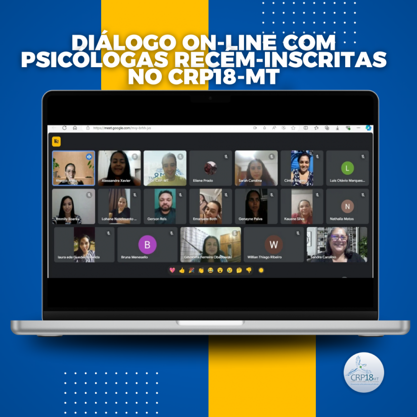 Diálogo on-line com Psicólogas recém-inscritas no CRP18-MT