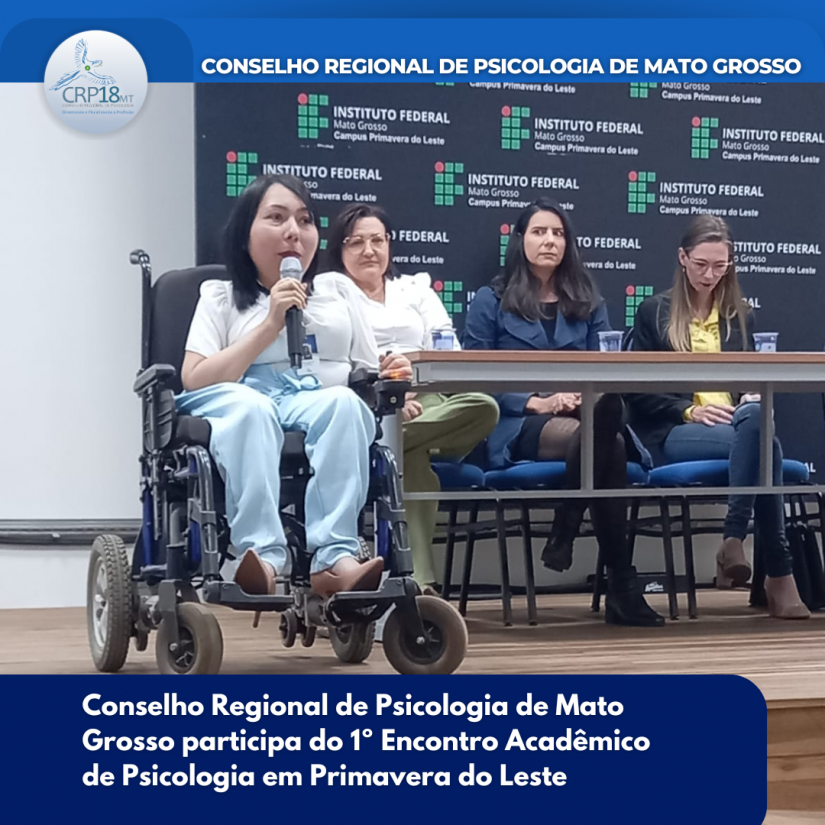 Conselho Regional de Psicologia de Mato Grosso participa do 1º Encontro Acadêmico de Psicologia em Primavera do Leste