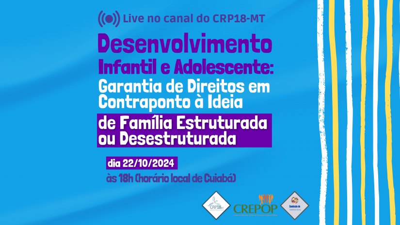 CRP18-MT PROMOVE EVENTO SOBRE DESENVOLVIMENTO INFANTIL E GARANTIA DE DIREITOS