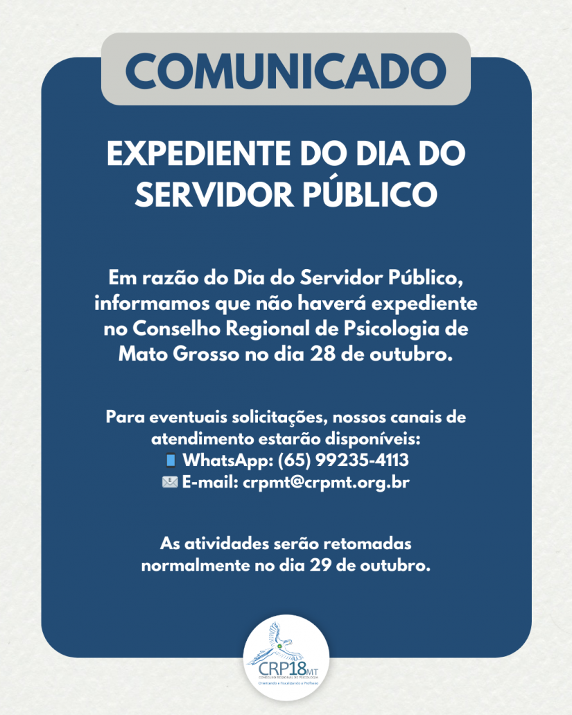 Expediente Suspenso no CRP18-MT durante o Dia do Servidor Público