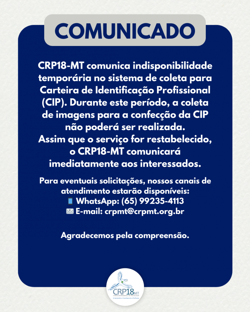 Indisponibilidade no Sistema de Coleta de dados da Carteira de Identificação Profissional (CIP)