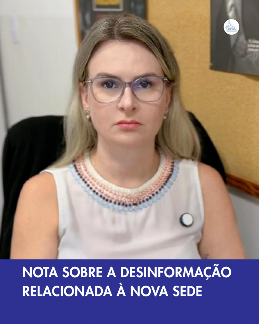NOTA SOBRE A DESINFORMAÇÃO RELACIONADA À NOVA SEDE