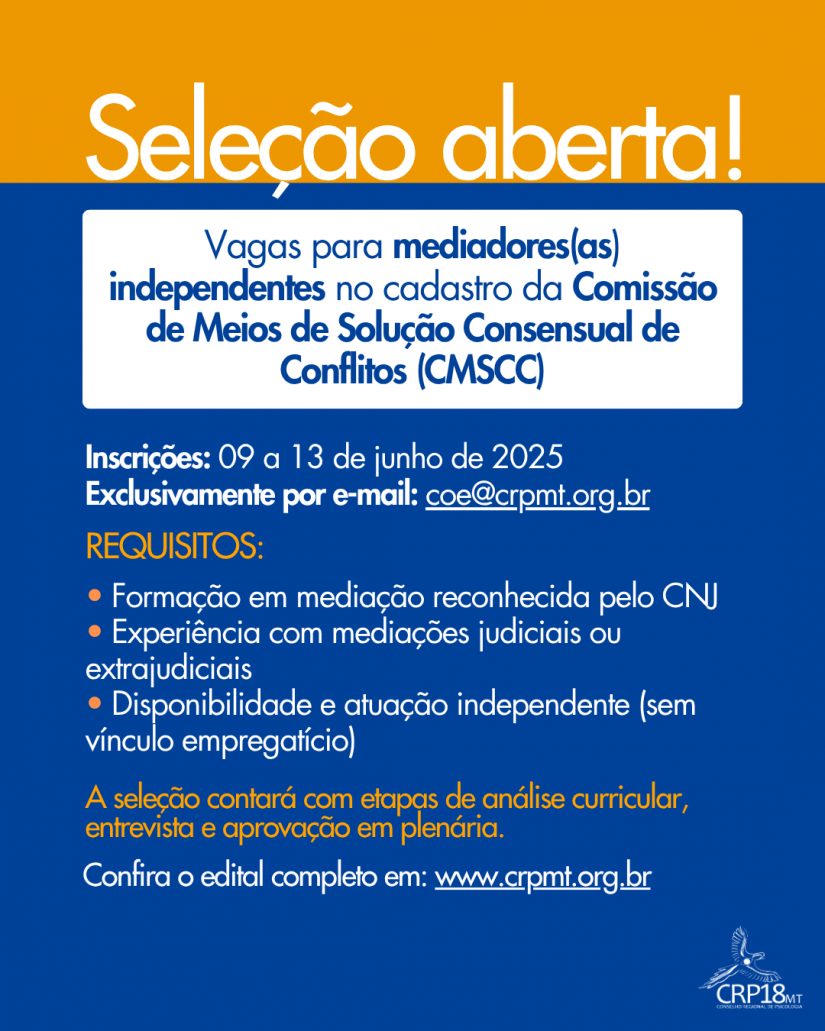 CRP18-MT lança edital para seleção de mediadores(as) independentes em processos éticos