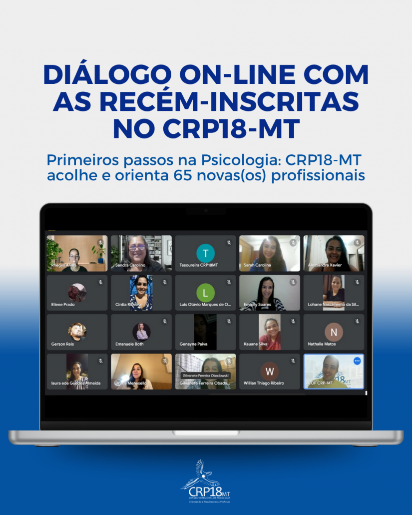 Primeiros passos na Psicologia: CRP18-MT acolhe e orienta 65 novas(os) profissionais