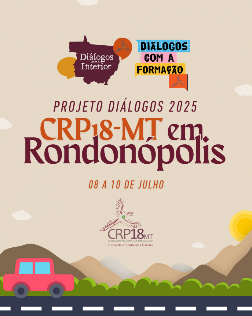 Projeto “Diálogos com o Interior” leva orientação e diálogo ético a profissionais da Psicologia em Rondonópolis