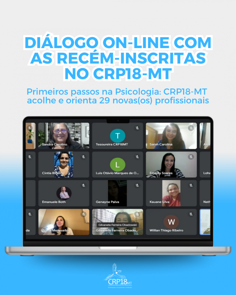 Primeiros passos na Psicologia: CRP18-MT acolhe e orienta 29 novas(os) profissionais