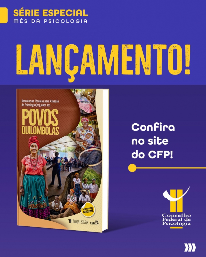 CFP lança Referências Técnicas para atuação da Psicologia junto aos povos quilombolas