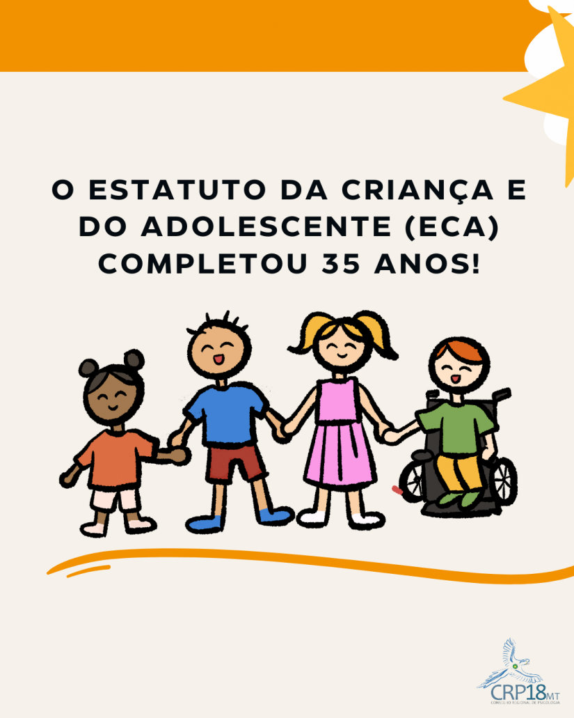 Psicologia em defesa dos direitos de crianças e adolescentes: ECA completa 35 anos com atuação destacada no controle social