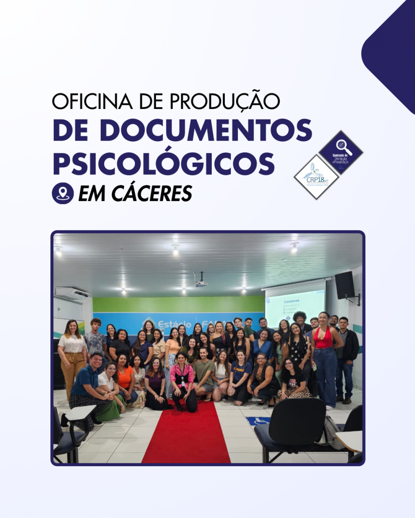O CRP18-MT realizou, em Cáceres, oficina sobre a produção de documentos psicológicos, com ênfase na ética e na técnica