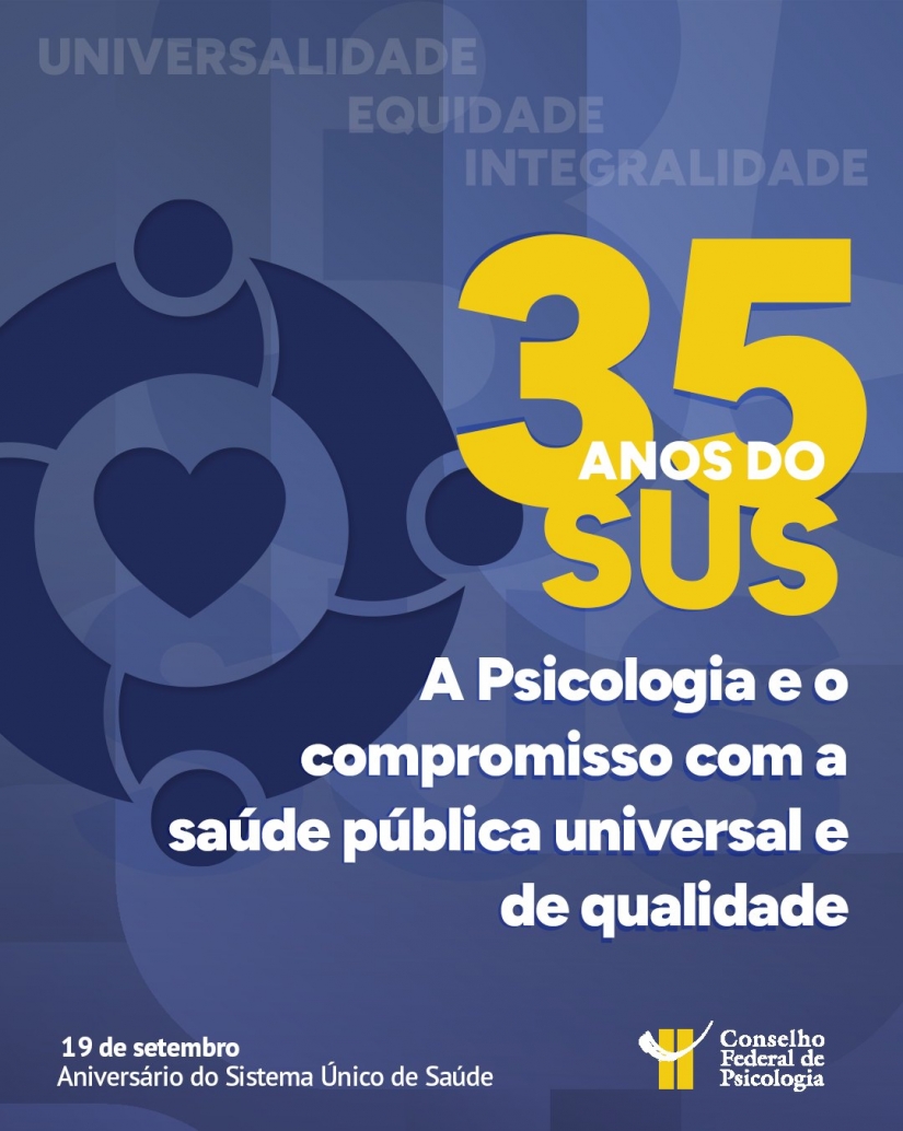 35 anos do SUS: Psicologia reafirma compromisso com a saúde pública, universal e de qualidade