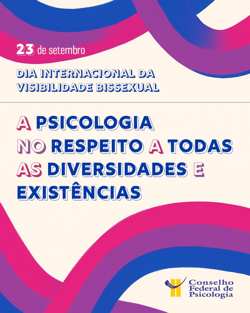 Psicologia e Visibilidade Bissexual: respeito à dignidade e à diversidade