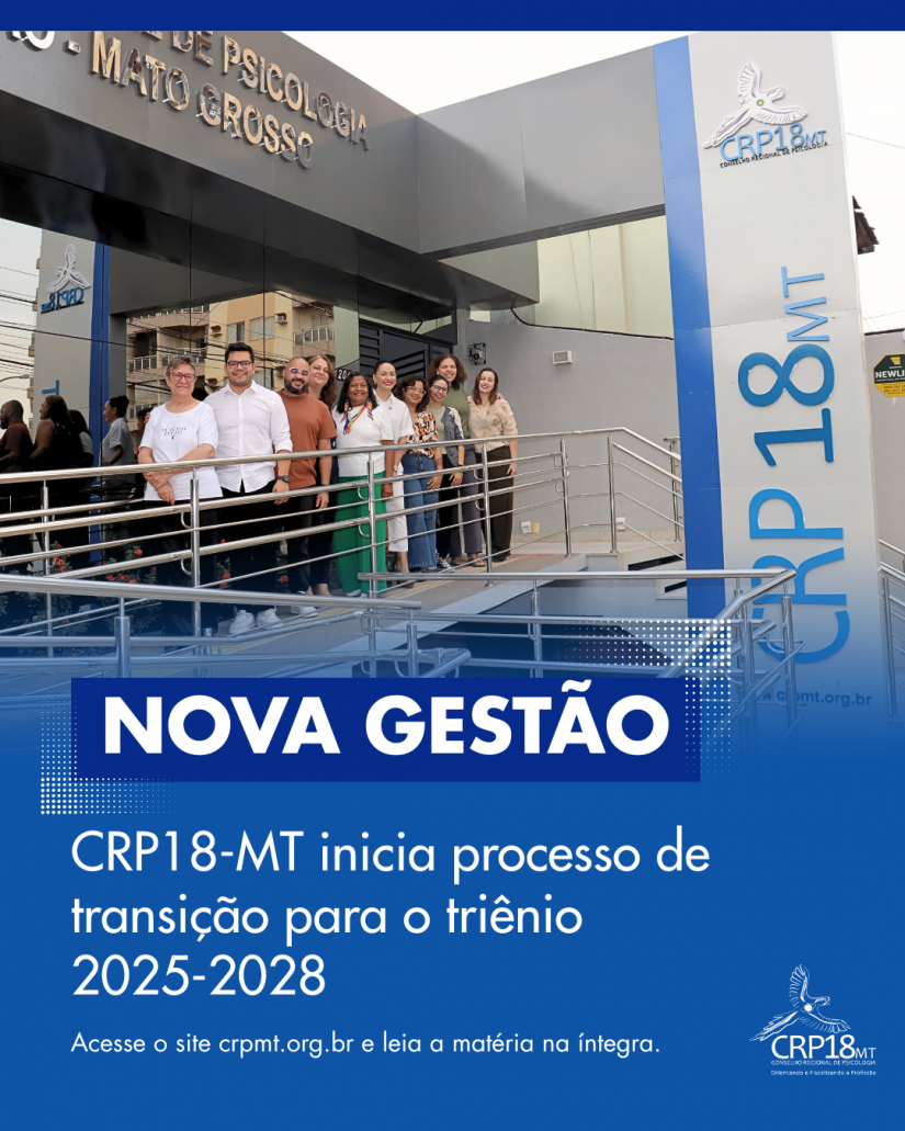 Nova gestão: CRP18-MT inicia processo de transição e organiza atividades para o triênio 2025-2028