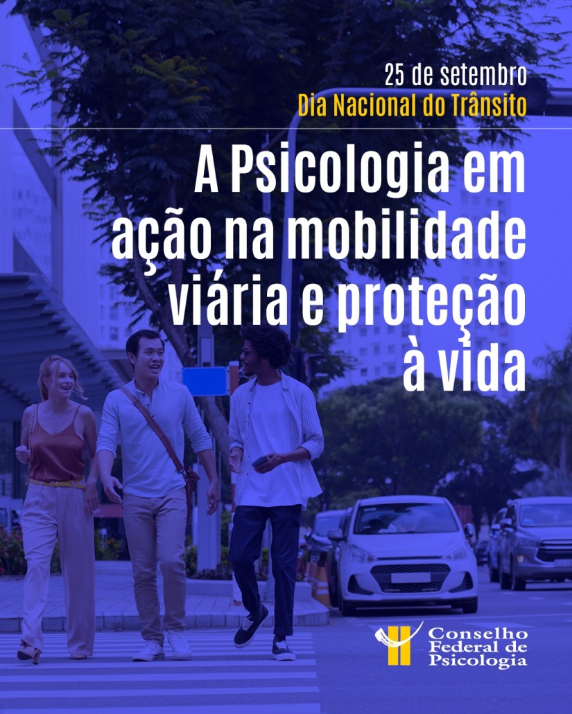 Dia Nacional do Trânsito: a Psicologia atenta à preservação de vidas