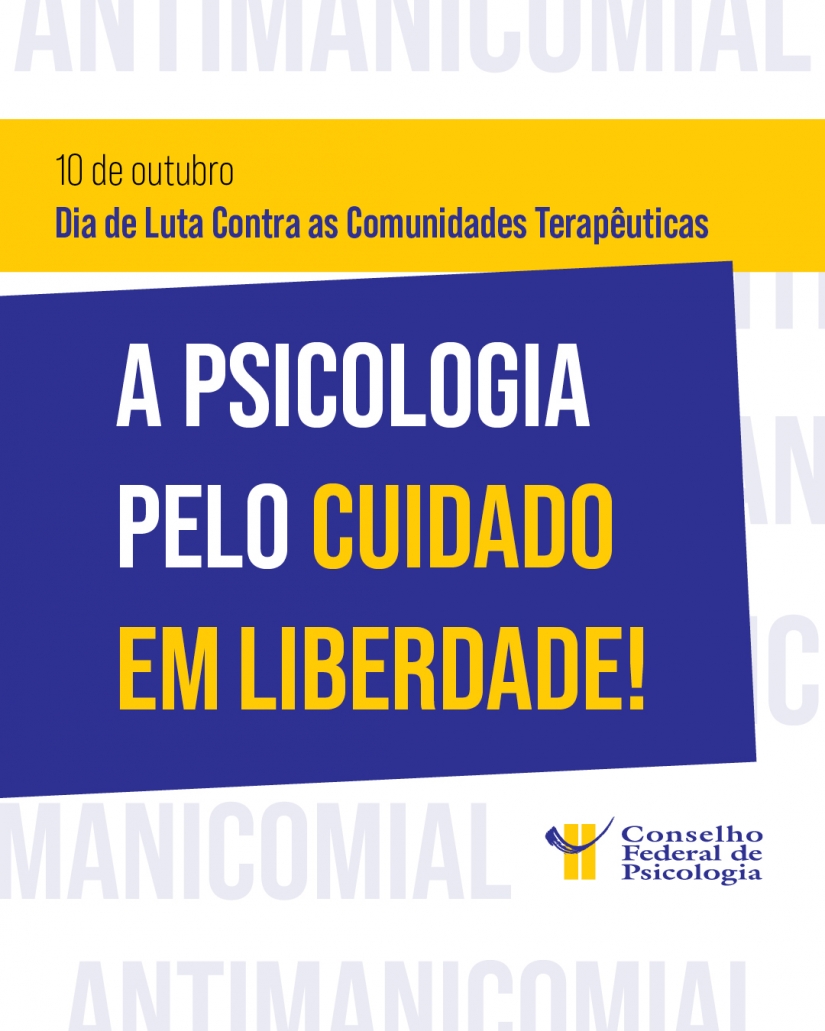 CFP reafirma defesa do cuidado em liberdade e de uma política pública antimanicomial