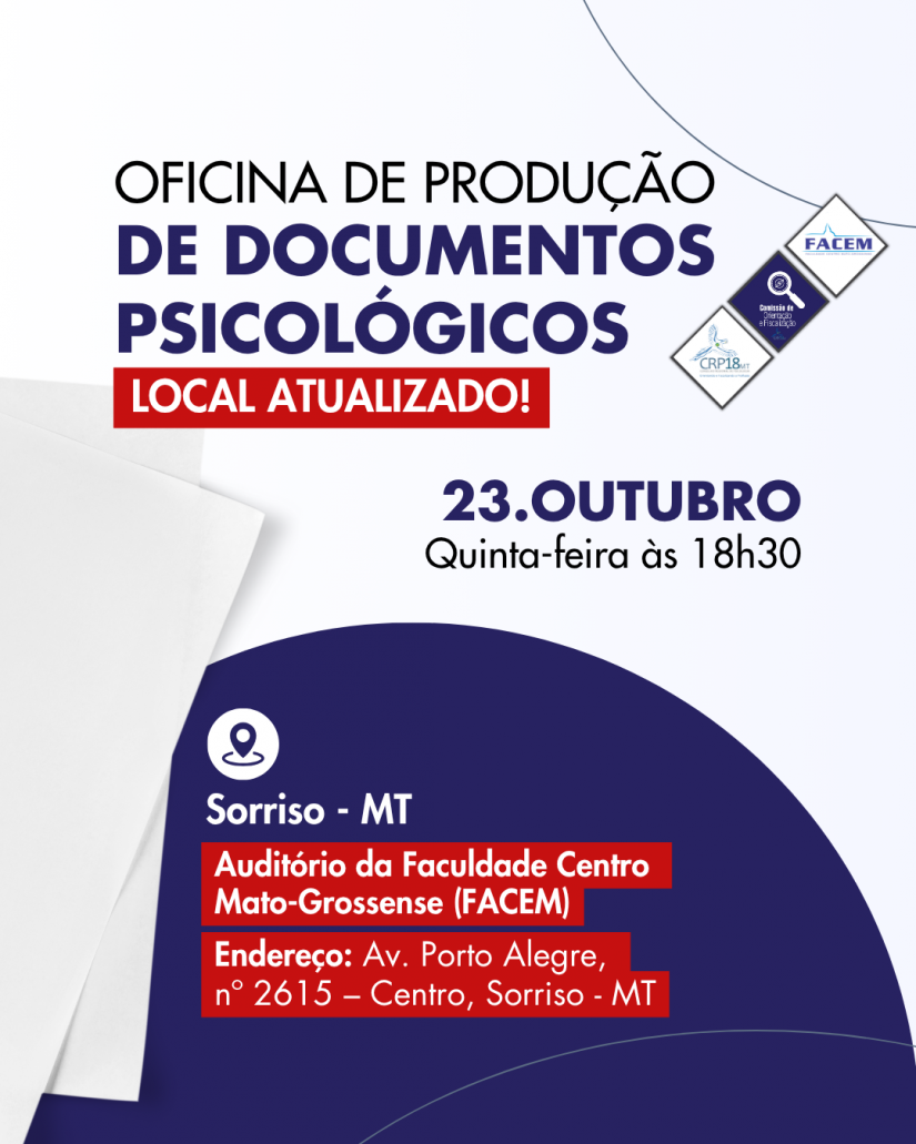 CRP18-MT informa mudança de local da “Oficina de Produção de Documentos Psicológicos” em Sorriso