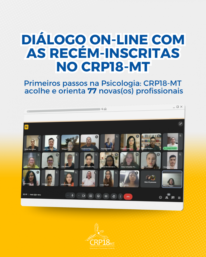 Primeiros passos na Psicologia: CRP18-MT acolhe e orienta 77 novas(os) profissionais