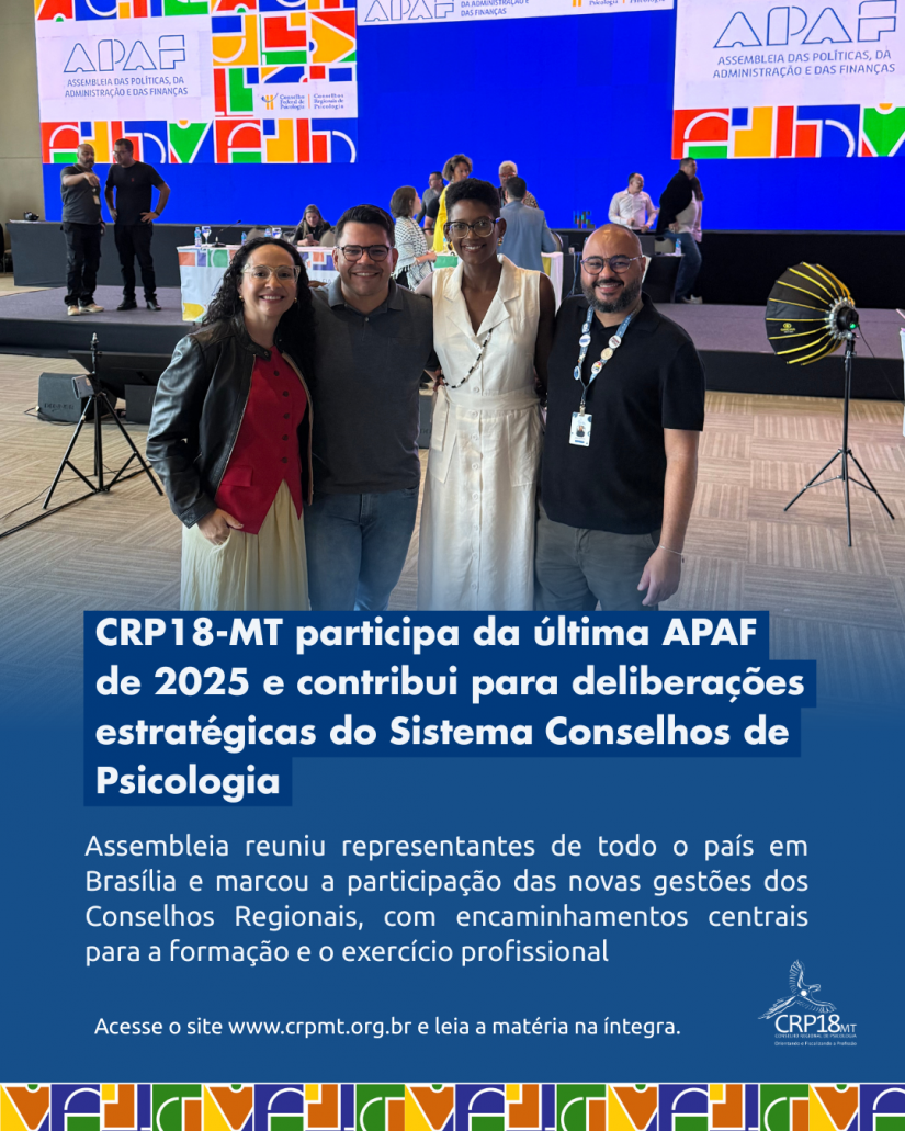 CRP18-MT participa da última APAF de 2025 e contribui para deliberações estratégicas do Sistema Conselhos de Psicologia
