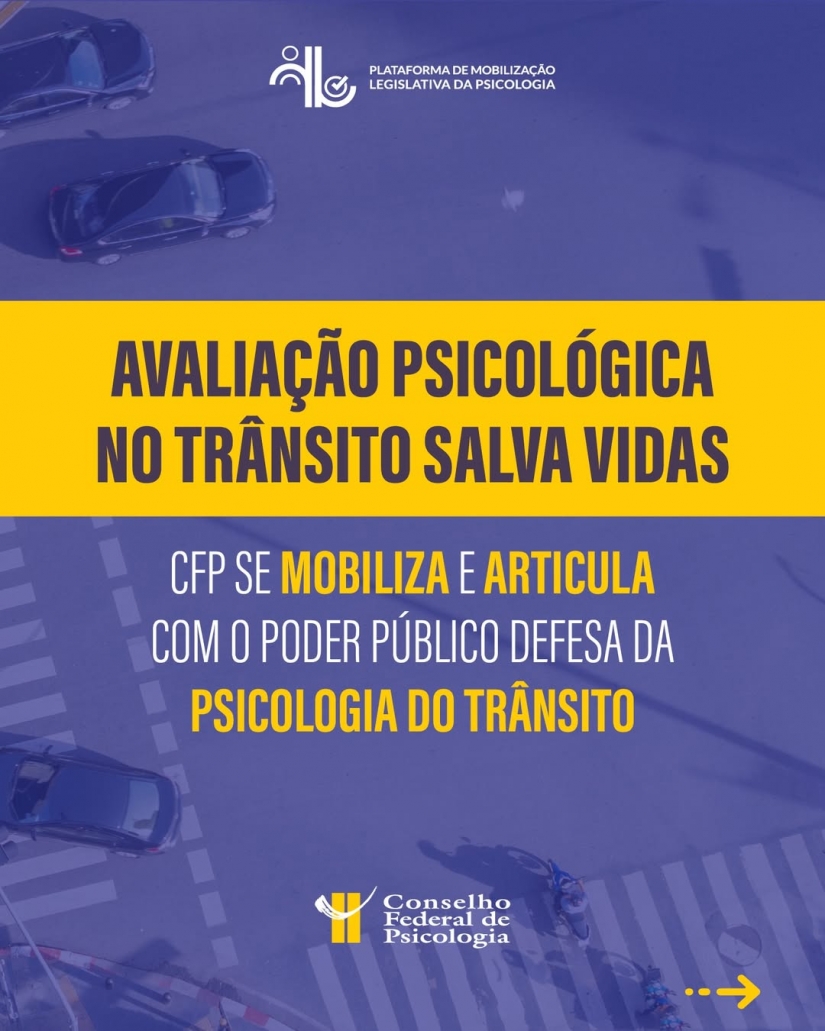CFP se mobiliza em defesa da Psicologia do Trânsito e da segurança viária