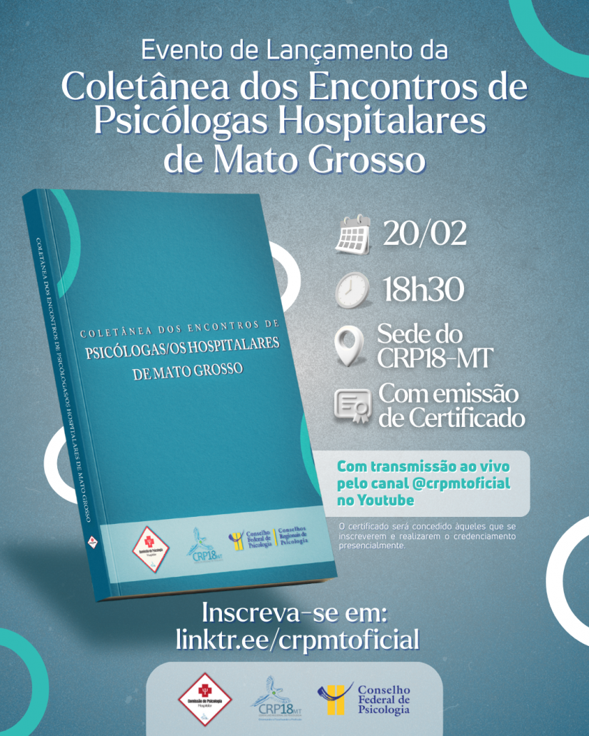 CRP18-MT lançará coletânea que reúne debates e produções dos Encontros de Psicólogas Hospitalares de Mato Grosso