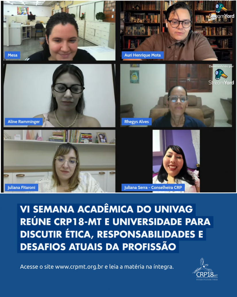 VI Semana Acadêmica do Univag reúne CRP18-MT e universidade para discutir ética, responsabilidades e desafios atuais da profissão