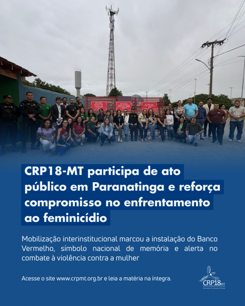 CRP18-MT participa de ato público em Paranatinga e reforça compromisso no enfrentamento ao feminicídio