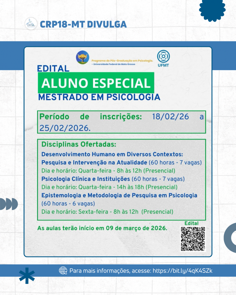 UFMT abre vagas para Aluno Especial no Mestrado em Psicologia; inscrições ocorrem de 18 a 25 de fevereiro
