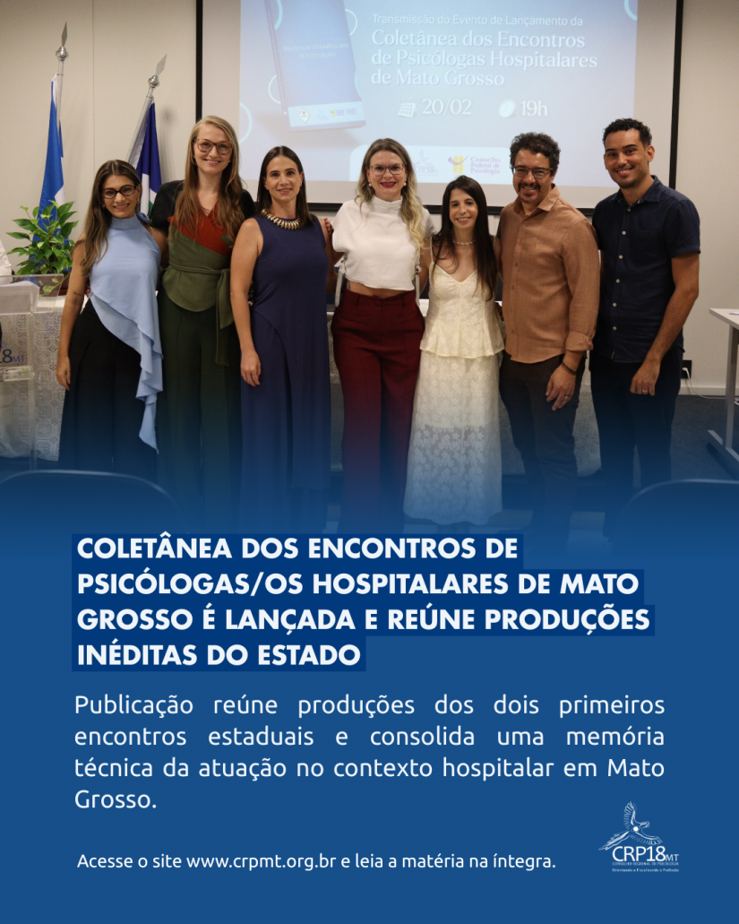 Coletânea dos Encontros de Psicólogas/os Hospitalares de Mato Grosso é lançada e reúne produções inéditas do estado