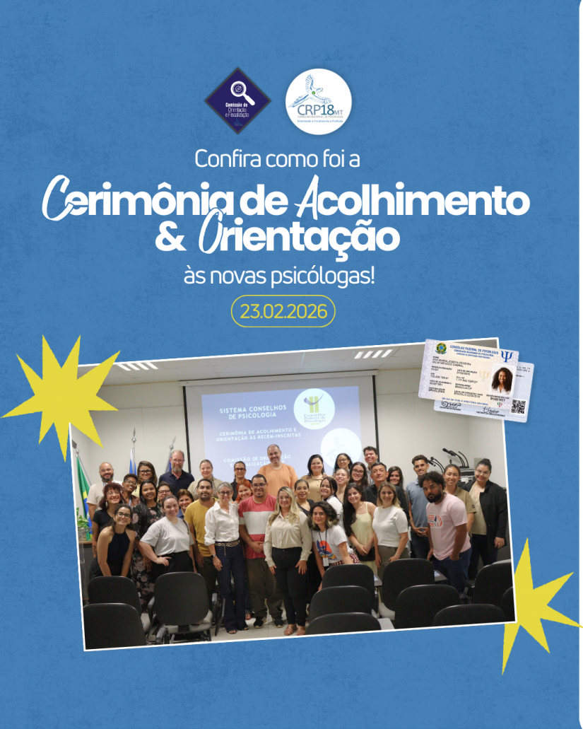 Cerimônia de Acolhimento e Orientação às Novas Psicólogas 23.02.2026