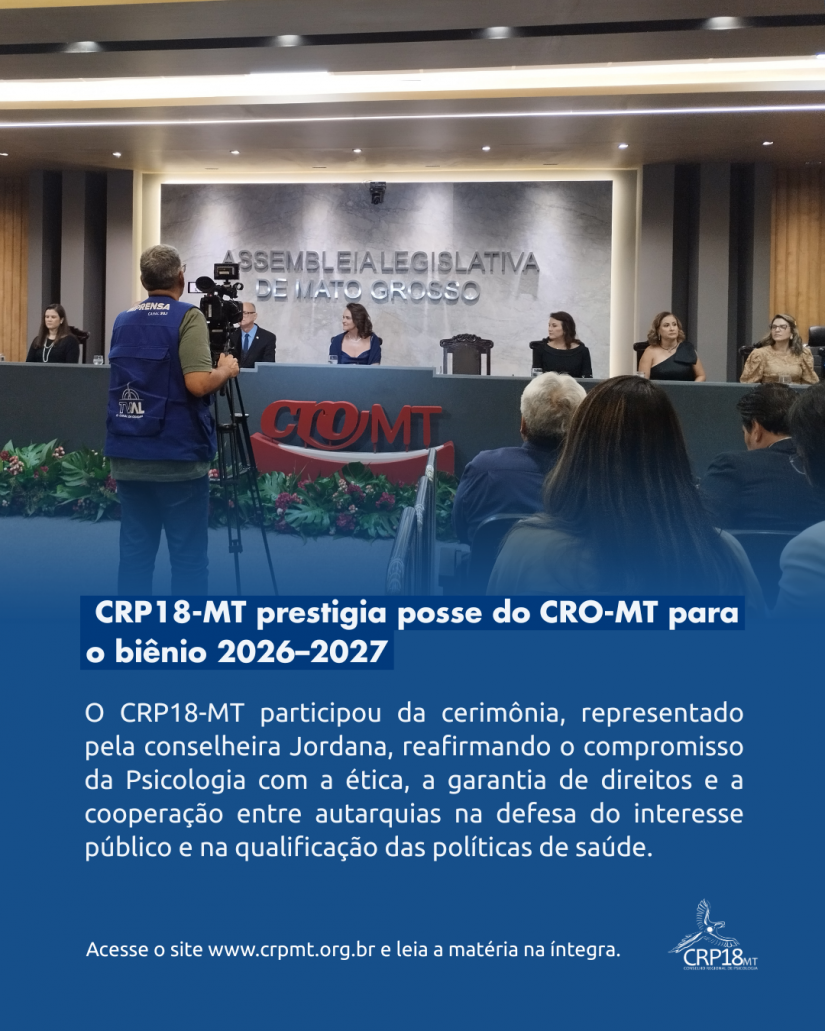 CRP18-MT participou da posse da nova diretoria do CRO-MT na ALMT