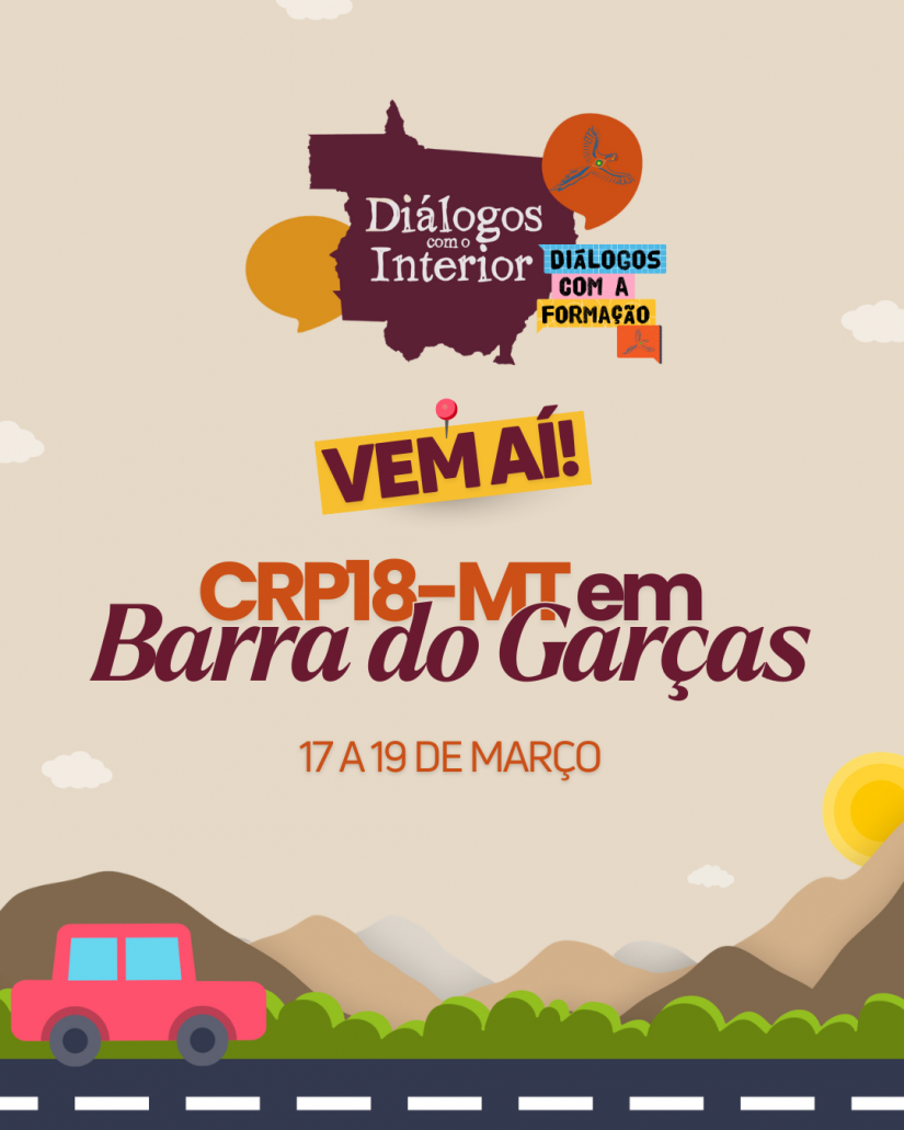 Confira a programação do Projeto Diálogos com o Interior em Barra do Garças
