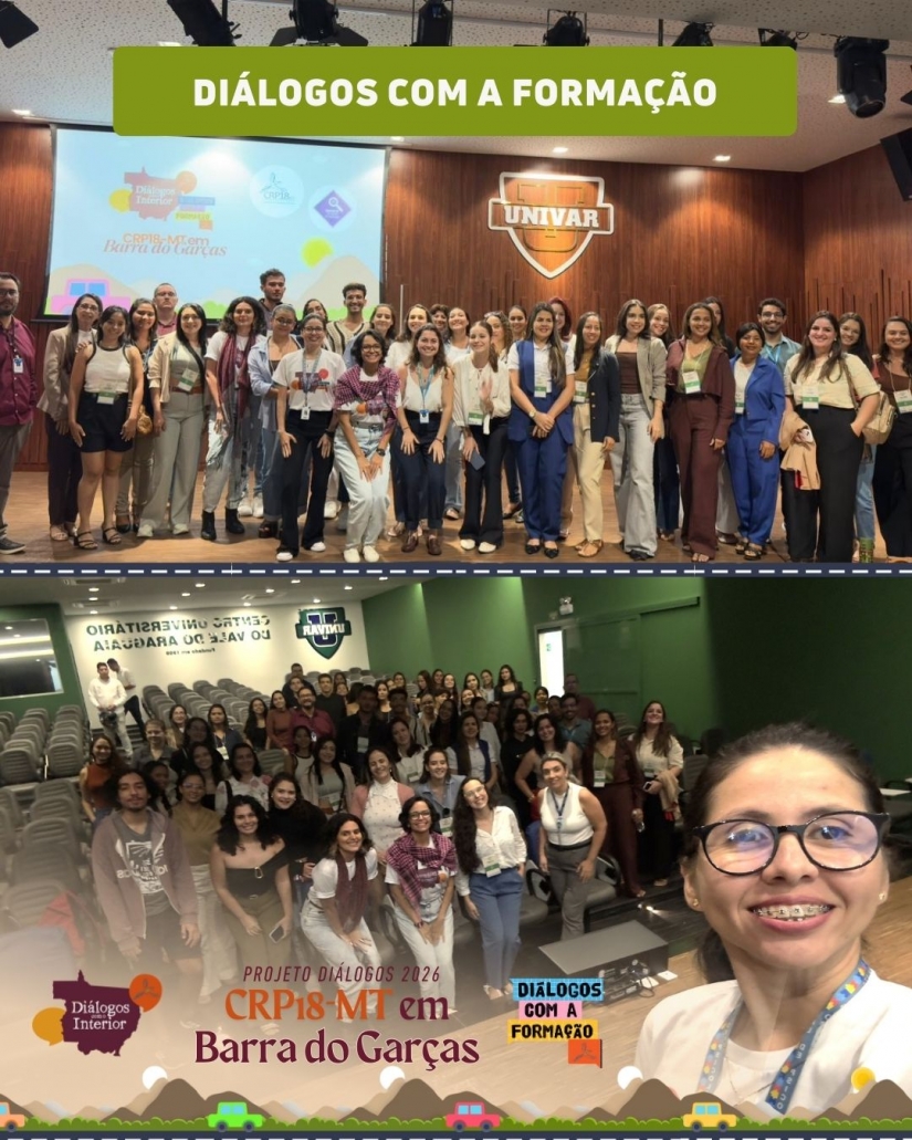 CRP18-MT realiza Projeto ‘Diálogos com a Formação’ em Barra do Garças para fortalecer laços com os estudantes de psicologia e as Instituições de Ensino