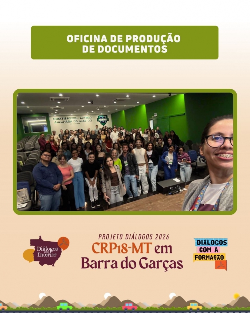 CRP18-MT realiza Oficina de Produção de Documentos em Barra do Garças para qualificar atuação profissional