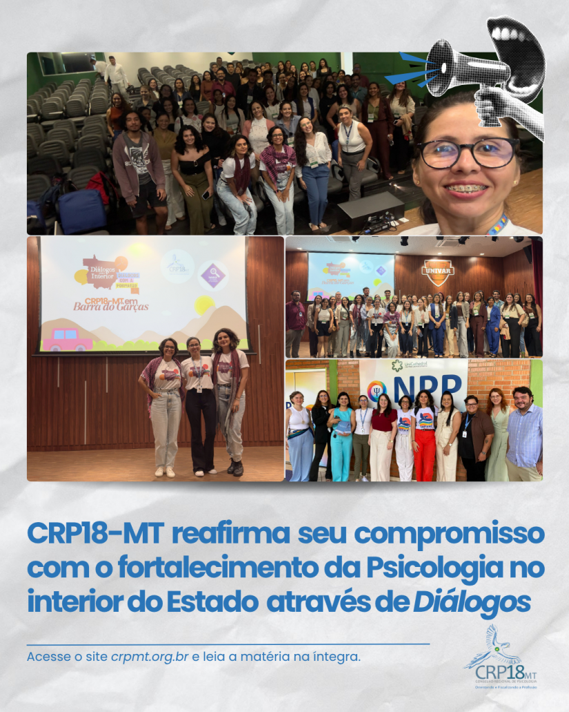 CRP18-MT reafirma seu compromisso com o fortalecimento da Psicologia no interior do Estado através de 